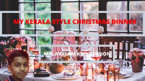 There are 2965 kids christmas dinner for sale on etsy. My Kerala Style Christmas Dinner |MALAYALAM[ KIDS VERSION ...