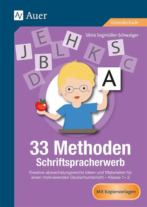 33 Methoden Schriftspracherwerb Deutsch Unterricht Grundschule Kinder Lesen