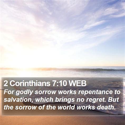 2 Corinthians 710 Web For Godly Sorrow Works Repentance To Salvation