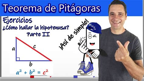 Teorema De PitÁgoras Parte 2 Encontrar La Hipotenusa SÚper FÁcil