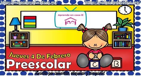 Mis Clases De Preescolar Del Jueves 4 De Febrero Del Ciclo Escolar 2020