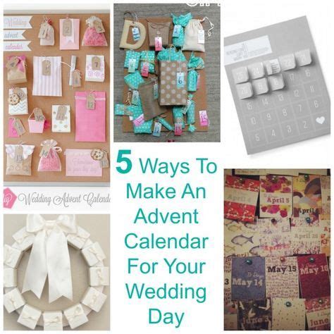 These diy advent calendars are the cutest ways to pass the days until christmas. 5 Ways To Make An Advent Calendar For Your Wedding Day ...