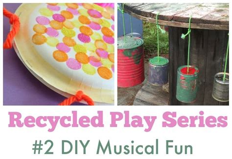 Recycled Play Series Diy Baby Toddler Toys Artofit