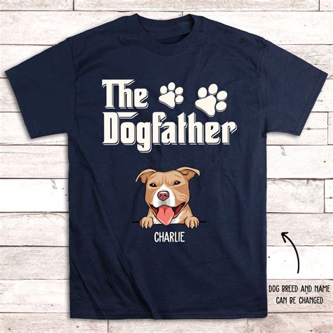 The Dogfather Shirts Dog Dad Ts The Dogfather Personalized