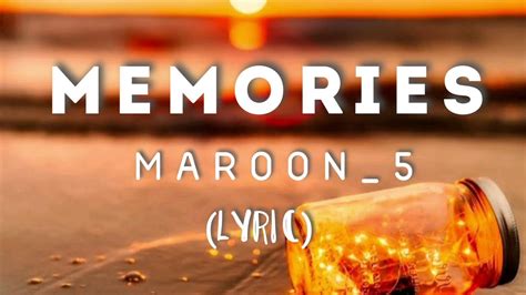 The song or music is available for downloading in mp3 and any other format, both to the phone and to the computer. Memories Maroon_5 (Lyric) - YouTube