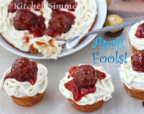 Kitchen Simmer April Fools Day Spaghetti And Meatballs Cupcakes