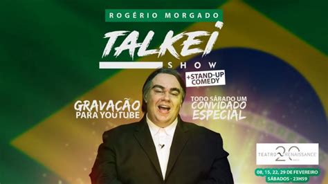 Rogério Morgado Talkei Show Stand Up Comedy No Teatro Renaissance
