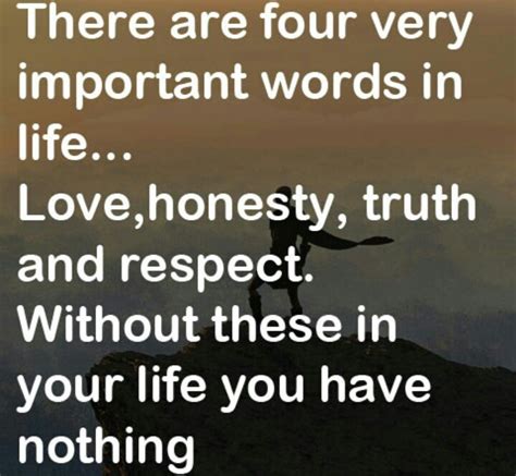 important honesty quotes respect quotes life quotes