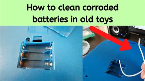 How To Clean Battery Corrosion And Fix Electronic Toys Youtube