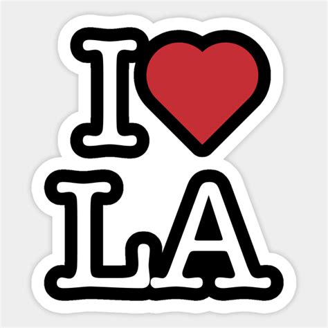 I Love La Los Angeles I Love La Los Angeles Sticker Teepublic