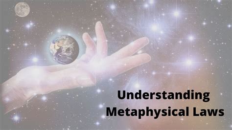 Metaphysical Laws Exploring 10 Universal Principles Youtube