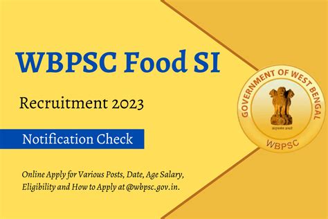 Wbpsc Food Si Recruitment 2023 Online Apply For Various Posts Date