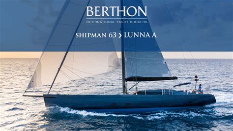 Off Market Shipman 63 Lunna A Sailing Yacht For Sale Berthon