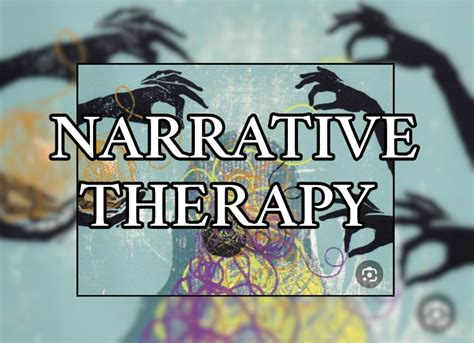 Narrative Therapy The Beautiful Deception Of Storytelling Part 1 ⋆