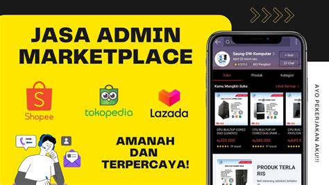 Jasa Admin Marketplace Shopee Tokopedia Lazada