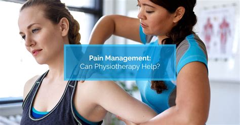 Pain Management Can Physiotherapy Help Physiomed