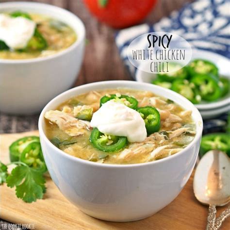 Easy Spicy White Chicken Chili The Cookie Rookie Fall Soup Recipes