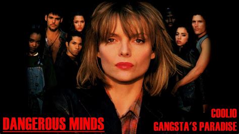 Dangerous Minds Mentes Perigosas • Coolio Gangstas