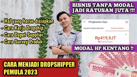 Cara Menjadi Dropshipper Pemula 2023 Bisnis Modal Kecil Untung Besar