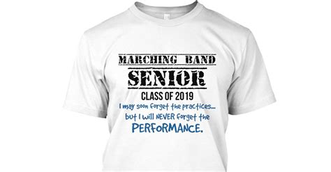 Discover Marching Band Senior 2019 Never Forget T Shirt From 15
