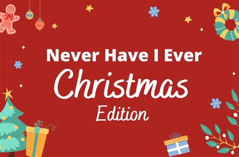 Never Have I Ever Christmas Game With Free Printable 2023
