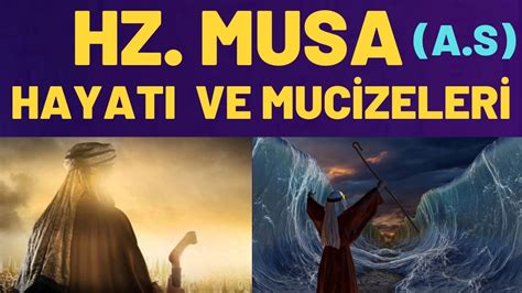 Hz Musa nın Hayatı Hz Musa Mucizeleri YouTube