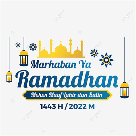 Gambar Teks Tulisan Marhaban Ya Ramadhan 1443 H Ramadhan 1443