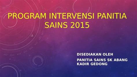 Pptx Program Intervensi Panitia Sains 2015 Dokumentips