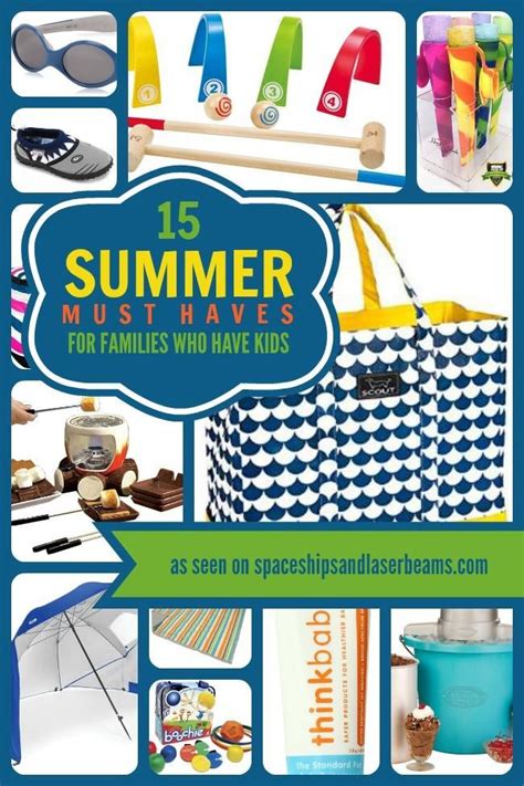 Read here to get you started with 10 of our best. 15 Summer Must Haves for Families who have Kids | Summer ...