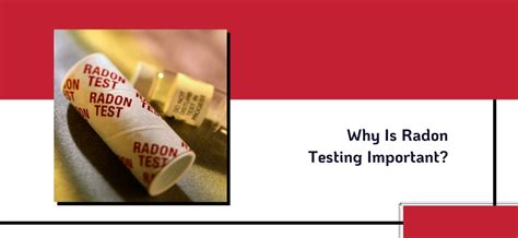 Why Is Radon Testing Important