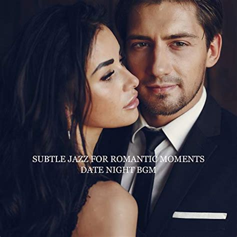 Subtle Jazz For Romantic Moments Date Night Bgm Table For Two Candlelight Dinner Sensual