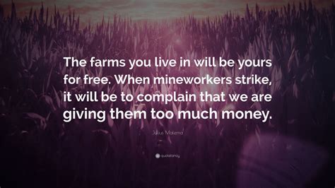 Julius Malema Quote The Farms You Live In Will Be Yours For Free
