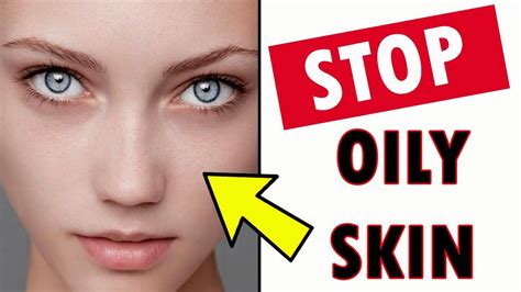 How To Get Rid Of Oily Skin 4 Amazing Hacks For Oily Face Oily