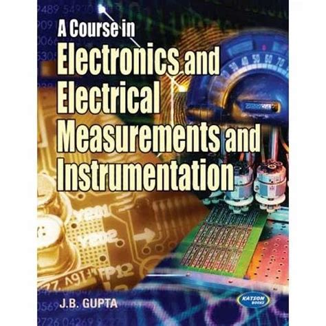 Electrical Measurementsand Instrumentation Book At Best Price In New Delhi