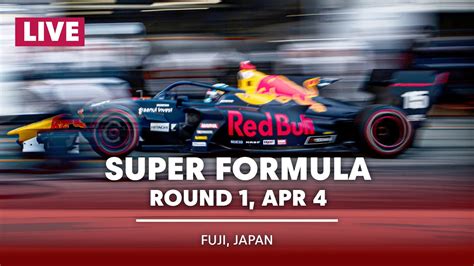 Super Formula 2021 Round 1 Fuji Japan Youtube