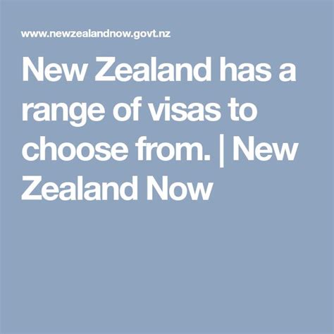 New Zealand Has A Range Of Visas To Choose From New Zealand Now
