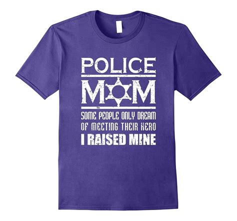 Mens T Shirt Police Mom Hero I Raised Mine Law Enforcement Cd Canditee