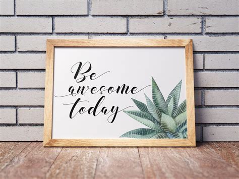 Be Awesome Today Motivational Quote Print Typography Art Etsy