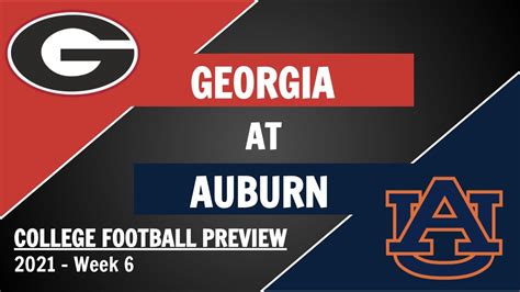 georgia at auburn preview and predictions 2021 week 6 college football predictions youtube