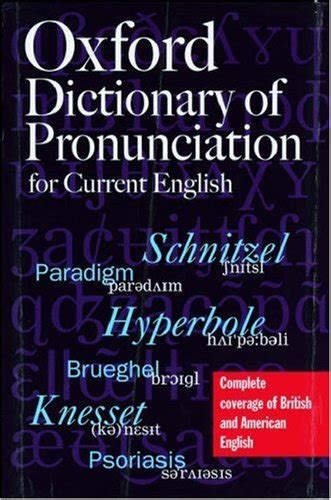 The Oxford Dictionary Of Pronunciation For Current English