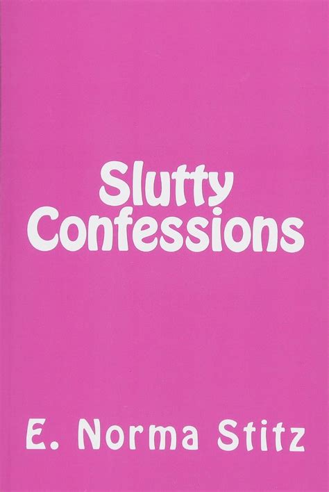 Slutty Confessions 9781978318199 Stitz E Norma Libros