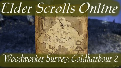 Woodworker Survey Coldharbour Elder Scrolls Online Youtube
