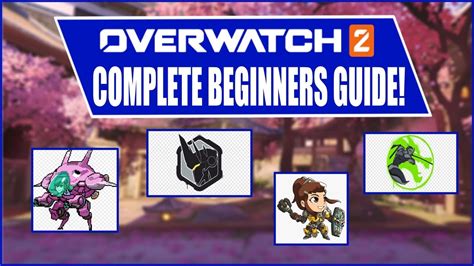 A New Overwatch 2 Complete Beginners Guide Youtube