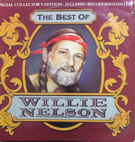 Willie Nelson The Best Of Willie Nelson 1982 Winchester Pressing