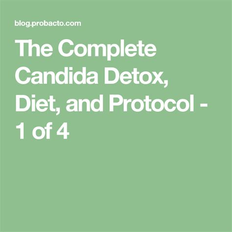 The Complete Candida Detox Diet And Protocol 1 Of 4 Candida Detox