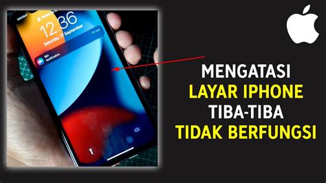 Cara Mengatasi Layar IPhone Tidak Bisa Disentuh Tidak Berfungsi YouTube