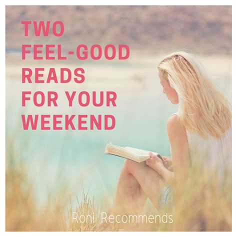 Two Feel Good Reads For Your Weekend Friday Reads Erotic Romance Roni