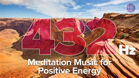 432hz Meditation Music For Positive Energy