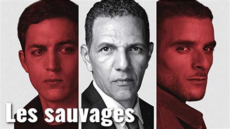 Les Sauvages Soundtrack Tracklist Les Sauvages 2019 French Thriller