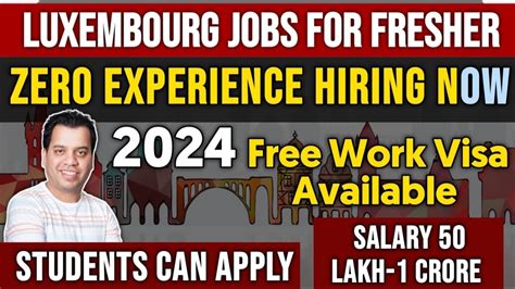 Luxembourg Country Work Visa Luxembourg Work Visa Jobs In